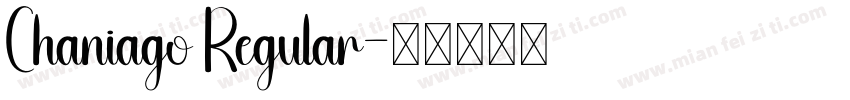 Chaniago Regular字体转换